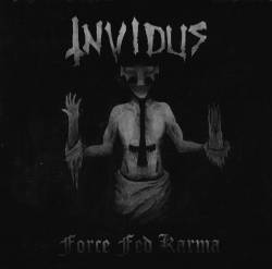 Invidus : Force Fed Karma